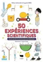 50 expériences scientifiques  Pour les petits physiciens du week-end