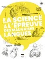 La science à l’épreuve des mauvaises langues