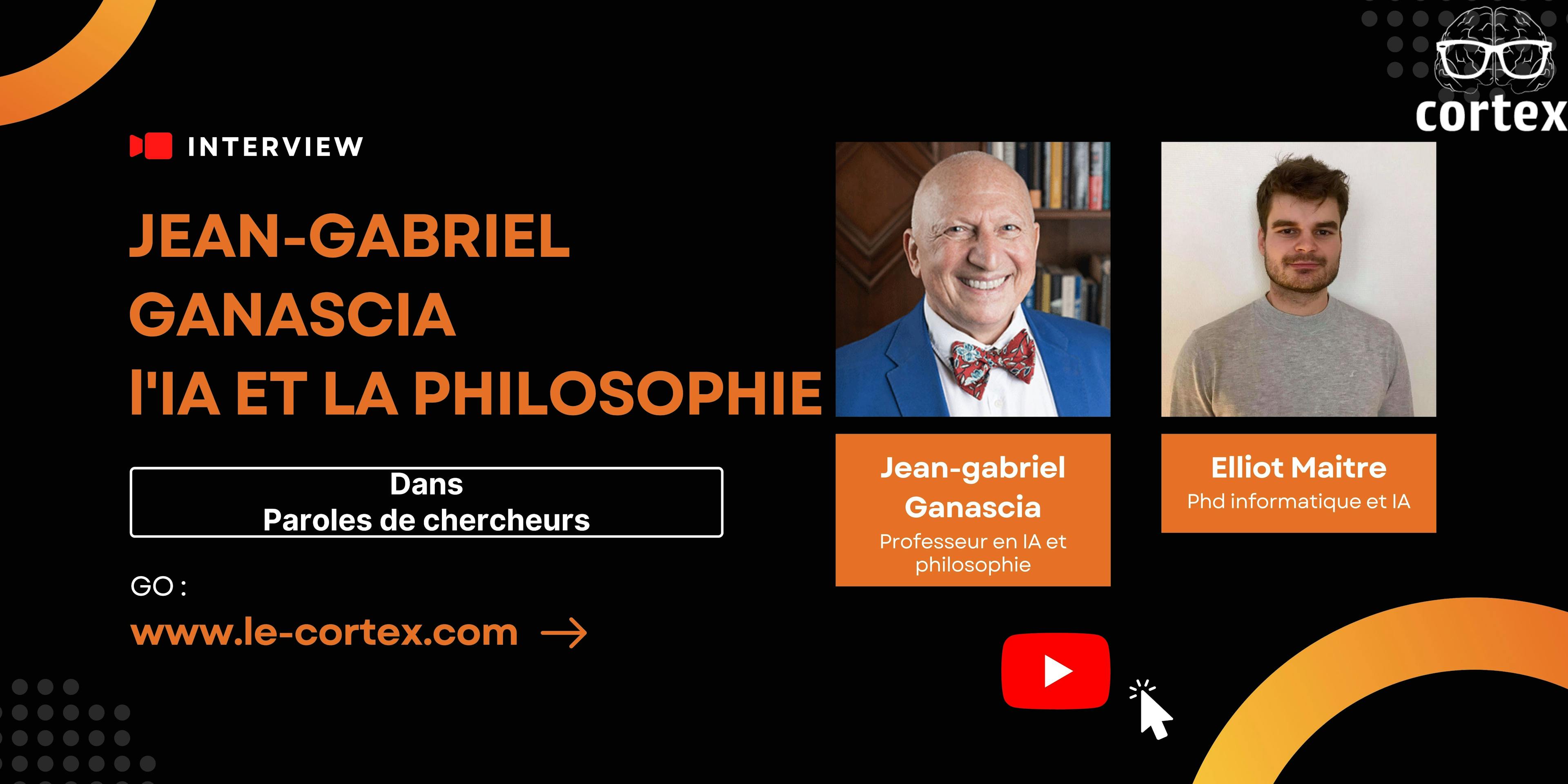 L'IA et la philosophie avec Jean-gabriel Ganascia